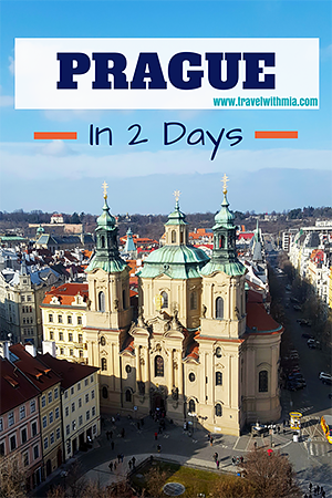 Prague in 2 days - Travel with Mia - Pin me S