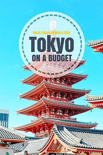 Travel with Mia - Tokyo on a Budget - Pin Me 